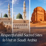 5 Respectful & Sacred Sites to Visit in Saudi Arabia