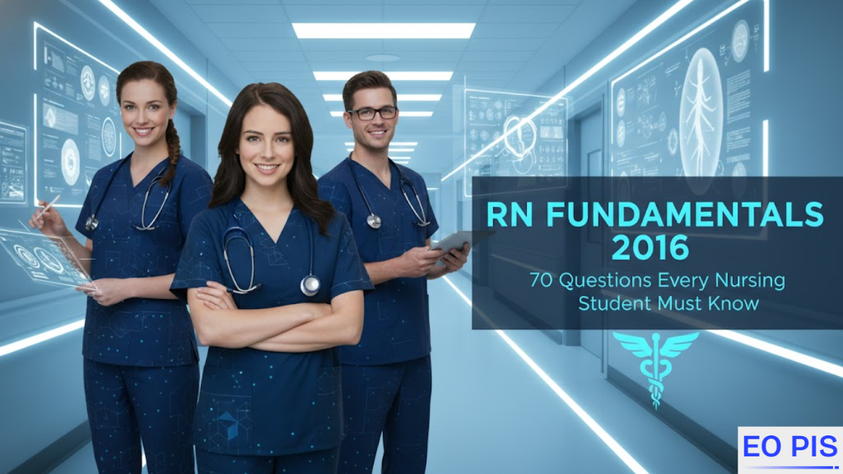 RN Fundamentals 2016 70 Questions Guide