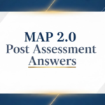 MAP 2.0 Post Assessment Answers