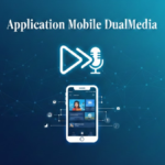 Application Mobile DualMedia