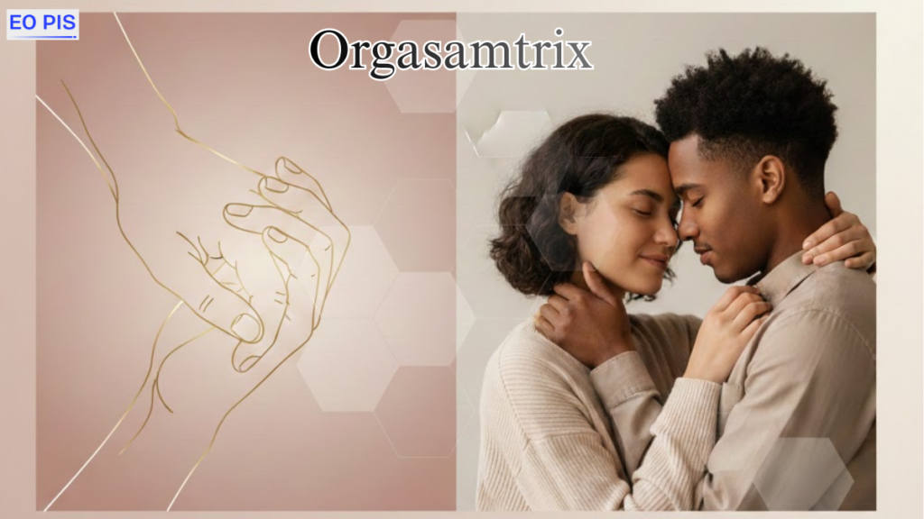 Orgasamtrix