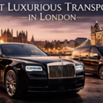 Best Luxurious Transport in London