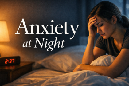 Anxiety at Night