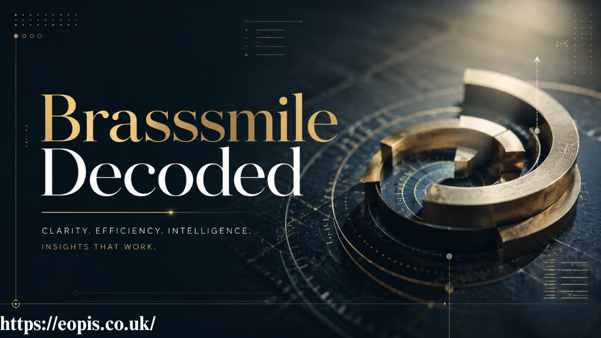 Brasssmile Decoded